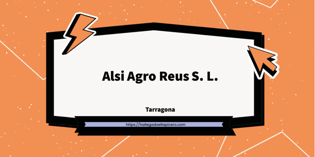 Imagen de la ficha de negocio de Alsi Agro Reus S. L. situado en Reus