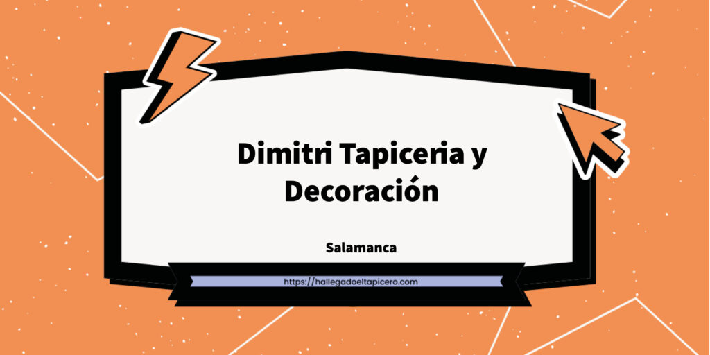 Imagen de la ficha de negocio de Dimitri Tapiceria y Decoración situado en Salamanca