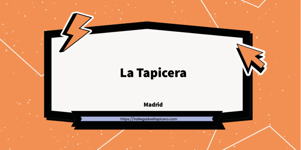 Imagen de la ficha de negocio de La Tapicera situado en Madrid