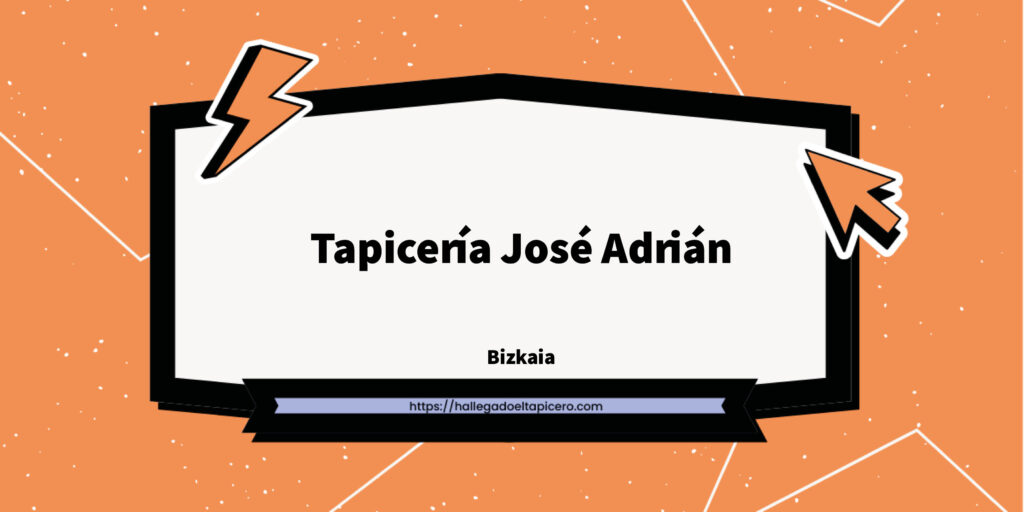 Imagen de la ficha de negocio de Tapicería José Adrián situado en Portugalete